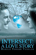 Intersect: A Love Story by Harold Torger Vedeler