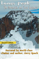 Longs Peak - The Mountain and Your Journeys - 2nd Edition